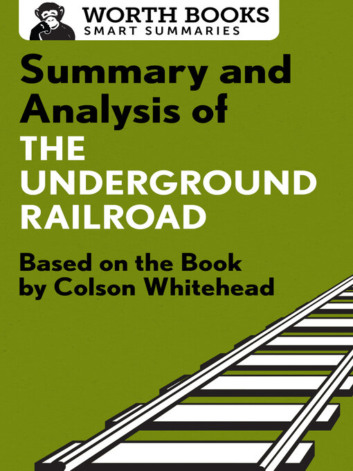Title details for Summary and Analysis of the Underground Railroad by Worth Books - Available